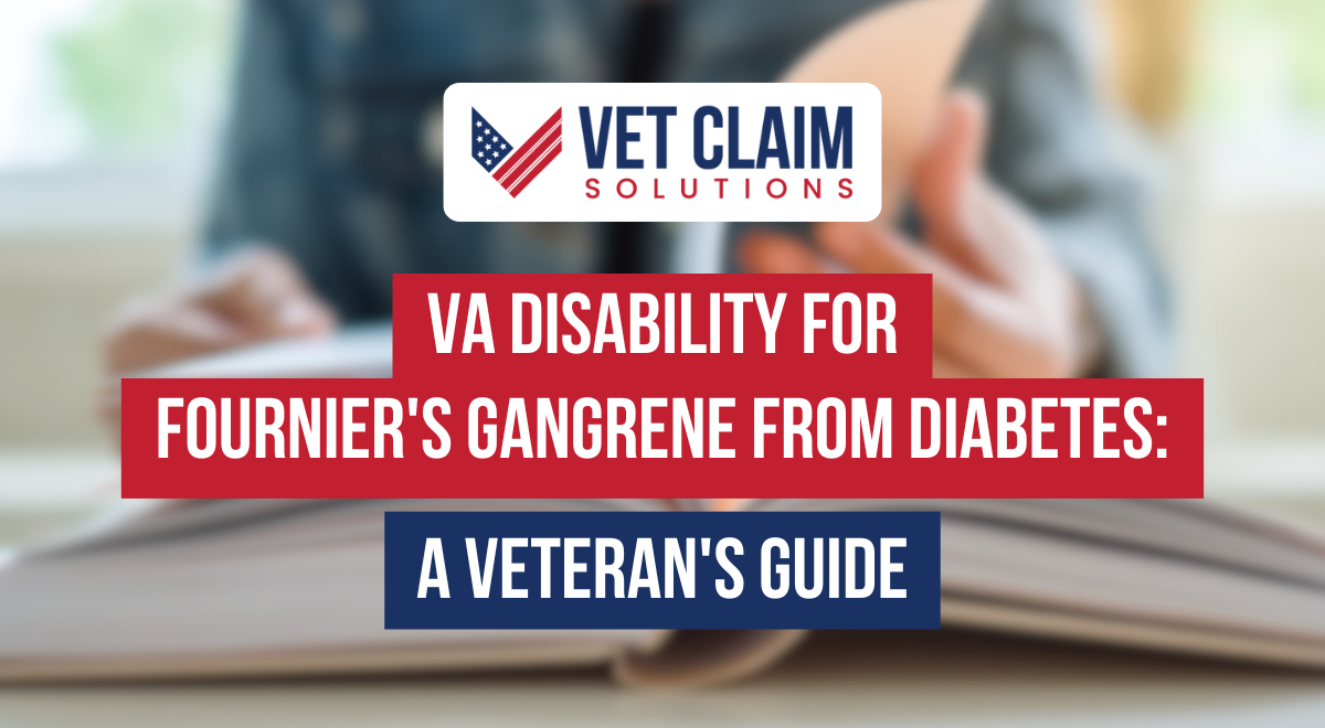 VA Disability for Fournier’s Gangrene from Diabetes: A Veteran’s Guide