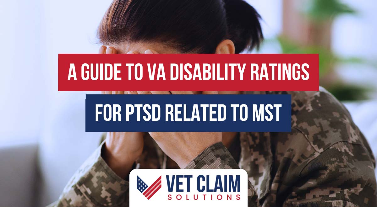 VA Disability Rating for PTSD Related to MST: A Guide