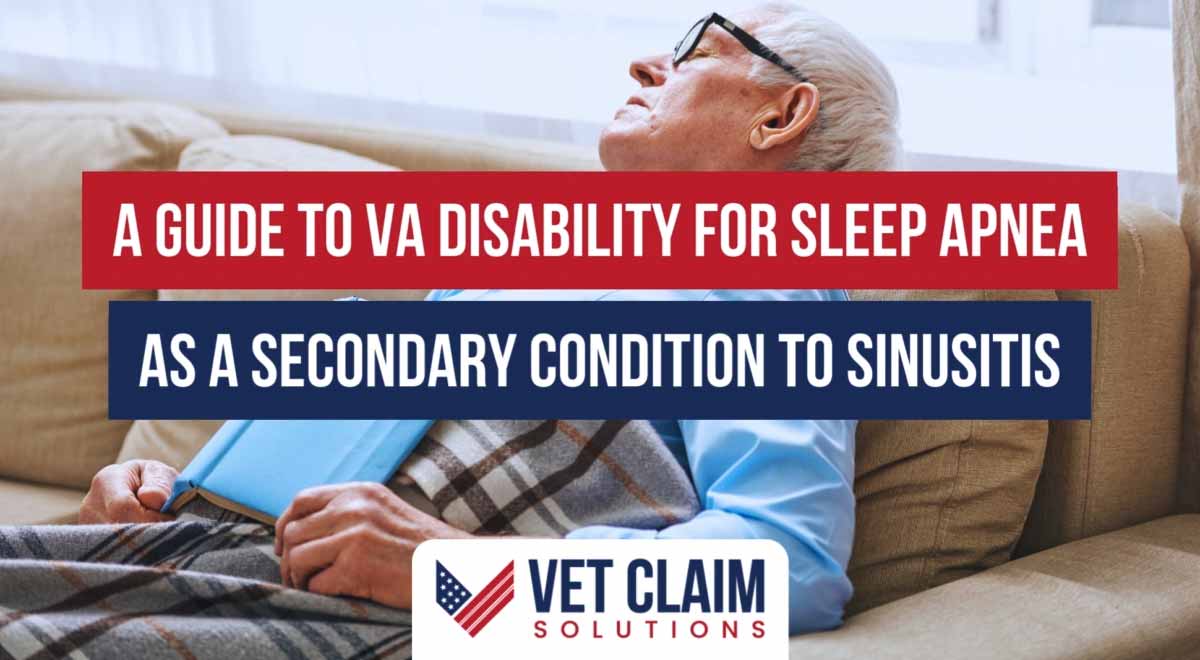 VA Disability for Sleep Apnea Secondary to Sinusitis: A Guide
